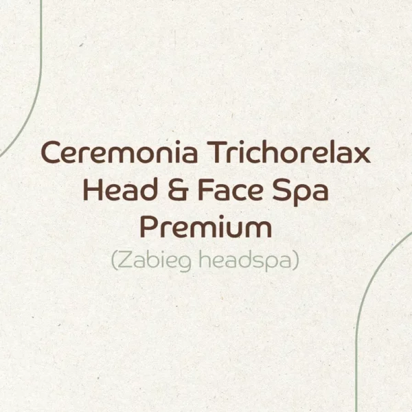 Ceremonia Trichorelax Head & Face Spa Premium